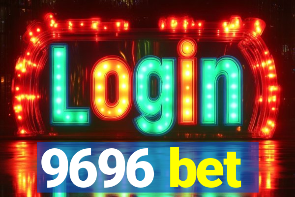 9696 bet